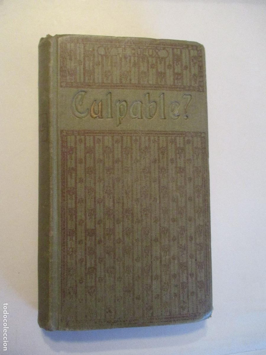 Libros de segunda mano: W. LE. QUEUX &iquest; Culpable? W24792 - Foto 1