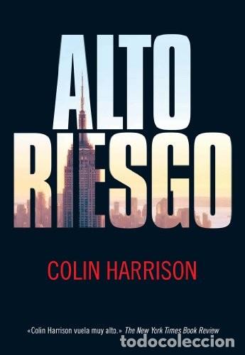 Libros de segunda mano: Colin Harrison. Alto riesgo. - Foto 1
