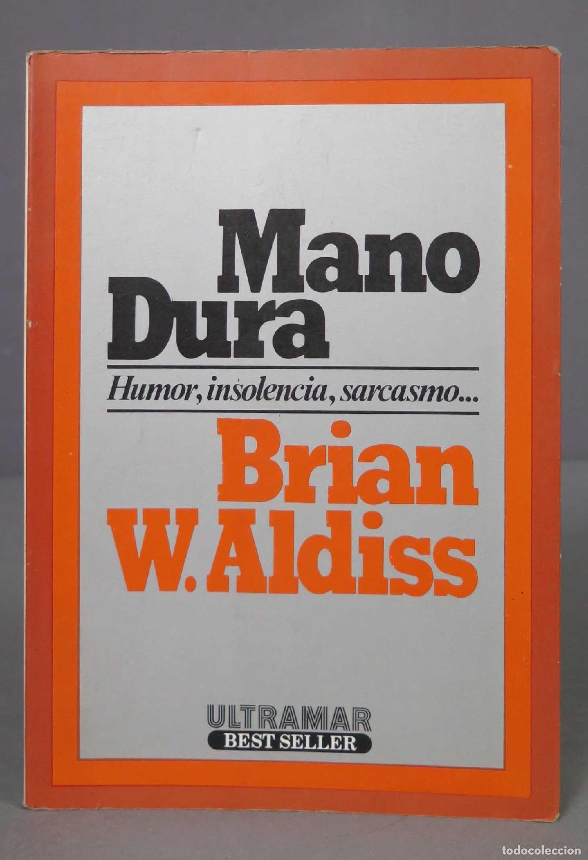 Libros de segunda mano: Mano dura. Aldiss. 1981 - Foto 1