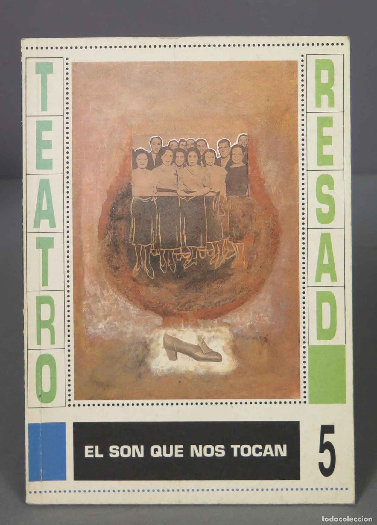 Libri di seconda mano: TEATRO RESAD. N&ordm; 5. EL SON QUE NOS TOCAN