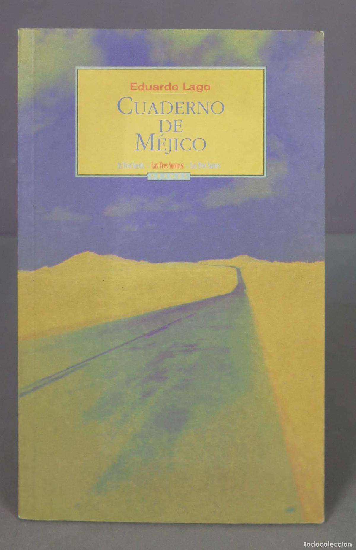 Libros de segunda mano: Cuaderno de M&eacute;jico. Eduardo Lago - Foto 1