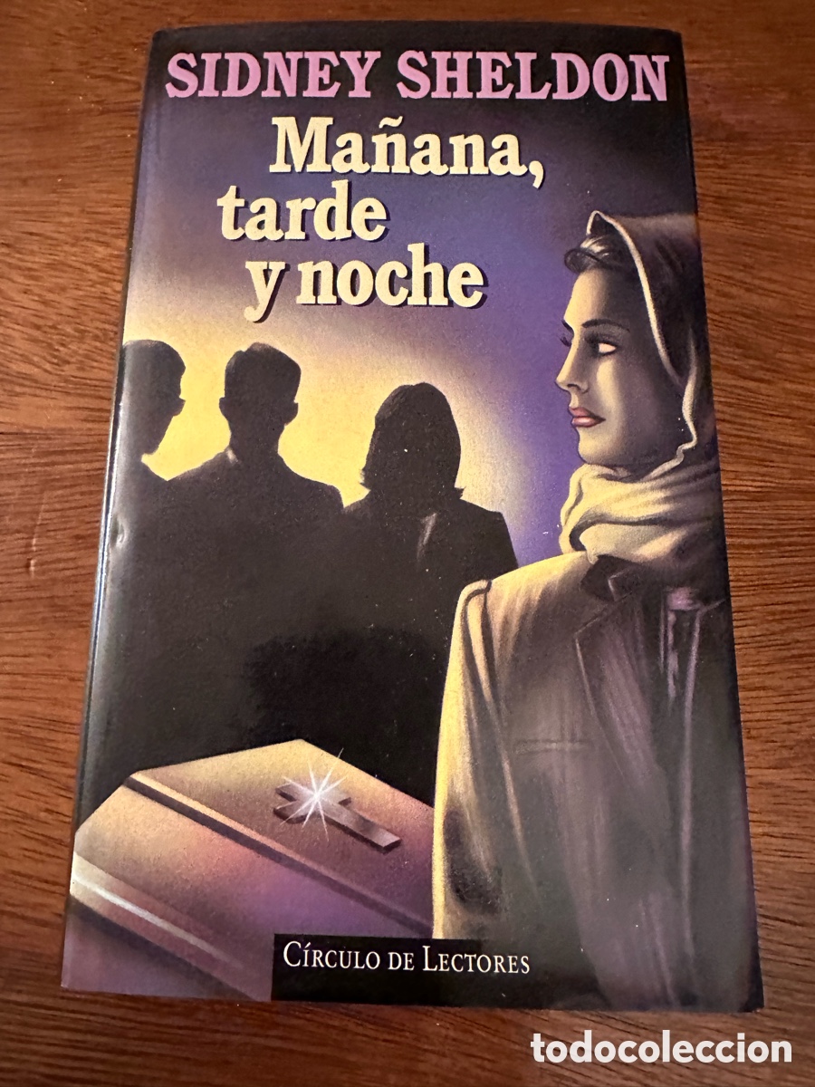 Libros de segunda mano: MA&Ntilde;ANA, TARDE Y NOCHE. SIDNEY SHELDON. CIRCULO DE LECTORES. - Foto 1
