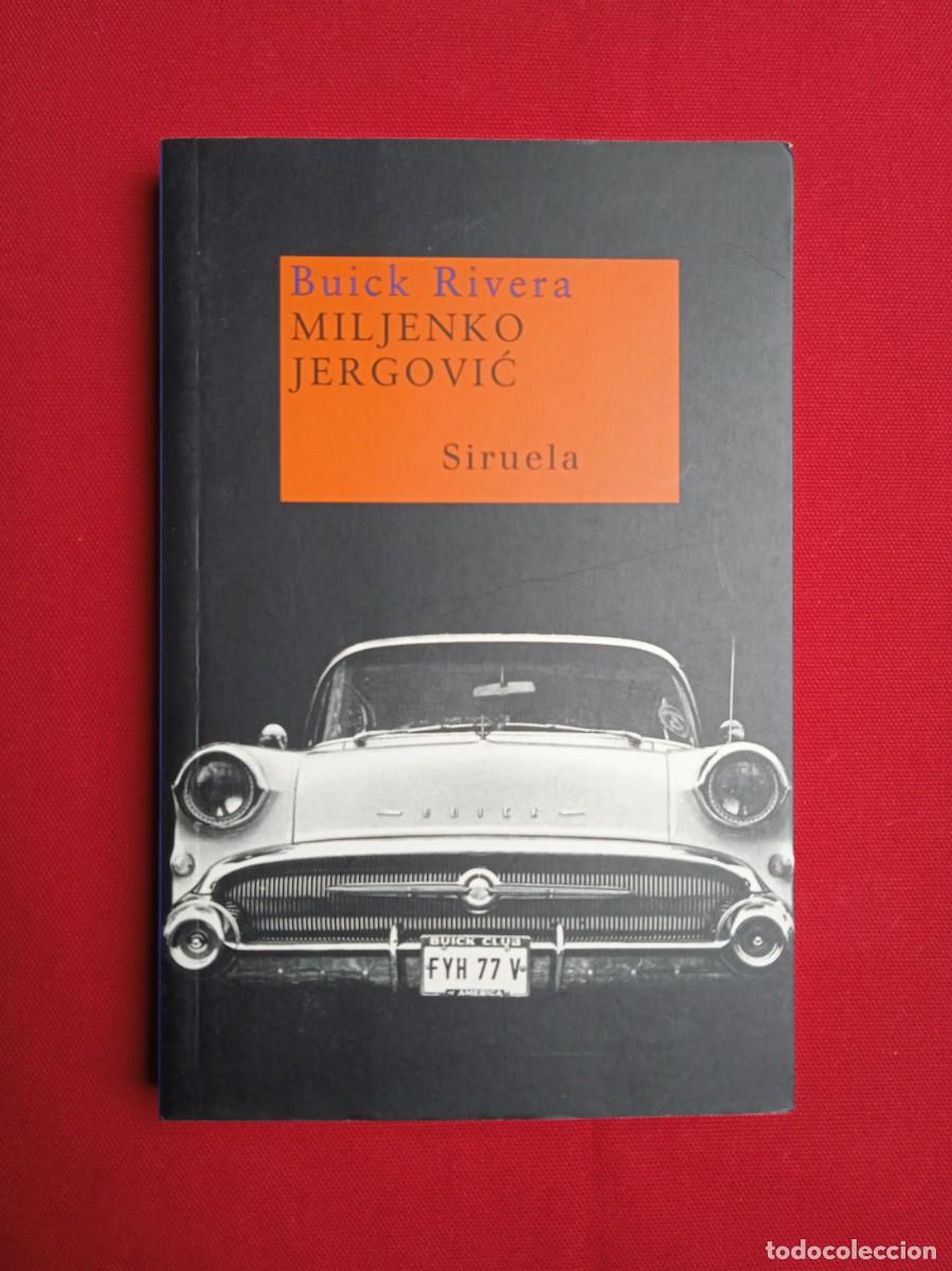 Libros de segunda mano: BUICK RIVERA - MILJENKO JERGOVIC - Foto 1