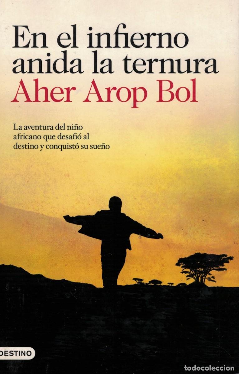 Second hand books: Aher Arop Bol, En el infierno anida la ternura