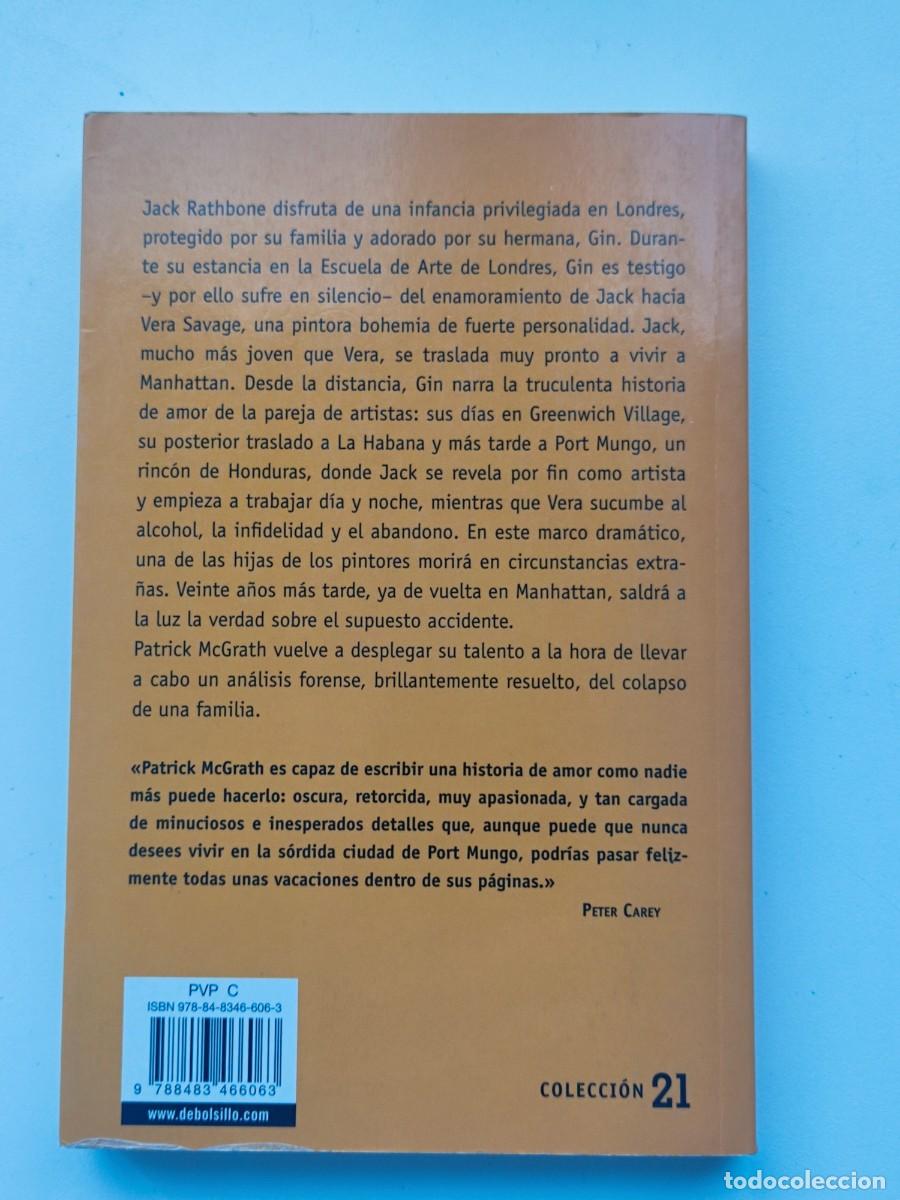 Libros de segunda mano: Patrick McGrath. Port Mungo. De bolsillo. 2008. - Foto 2