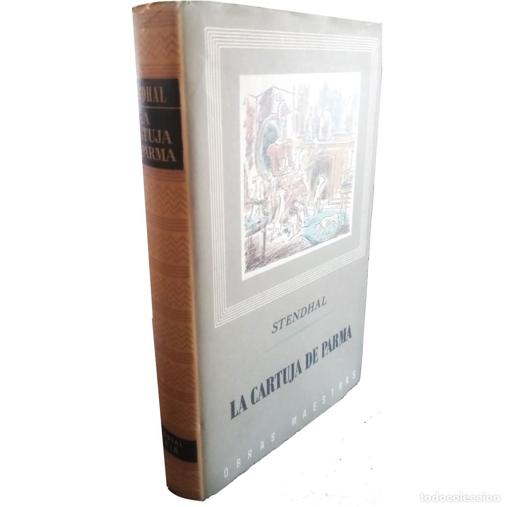 Libros de segunda mano: LA CARTUJA DE PARMA. Stendhal - Foto 1