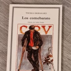 Libros de segunda mano: THOMAS BERNHARD - LOS COMEBARATO - CATEDRA 1998