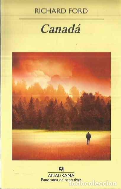 Libros de segunda mano: RICHARD FORD. CANADA. ANAGRAMA - Foto 1