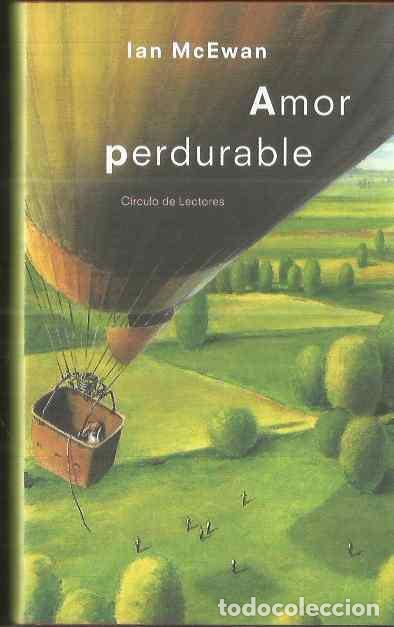 Libros de segunda mano: IAN McEWAN. AMOR PERDURABLE. CIRCULO DE LECTORES - Foto 1