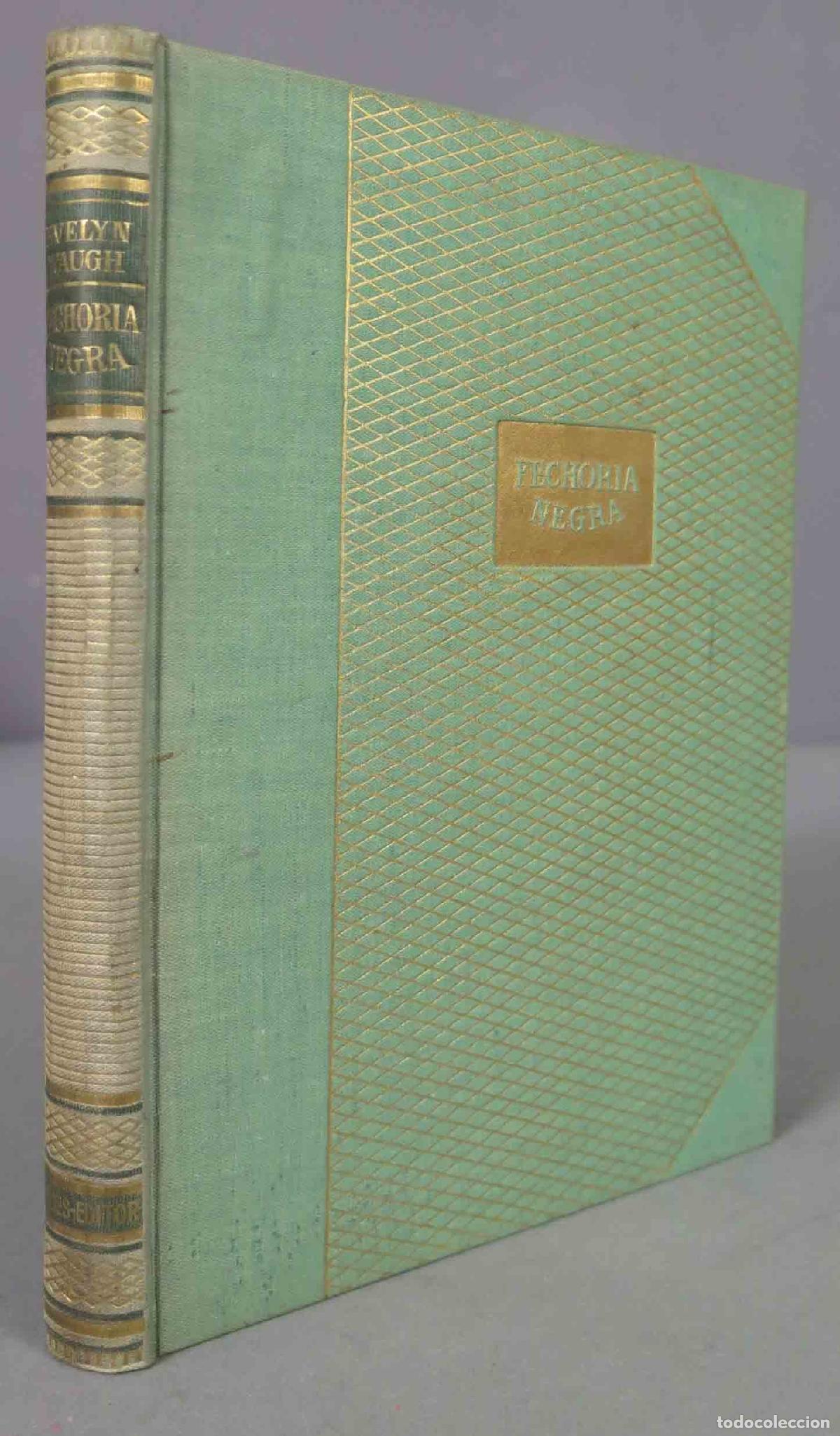 Libros de segunda mano: Fechor&iacute;a negra. Waugh, 1950 - Foto 1