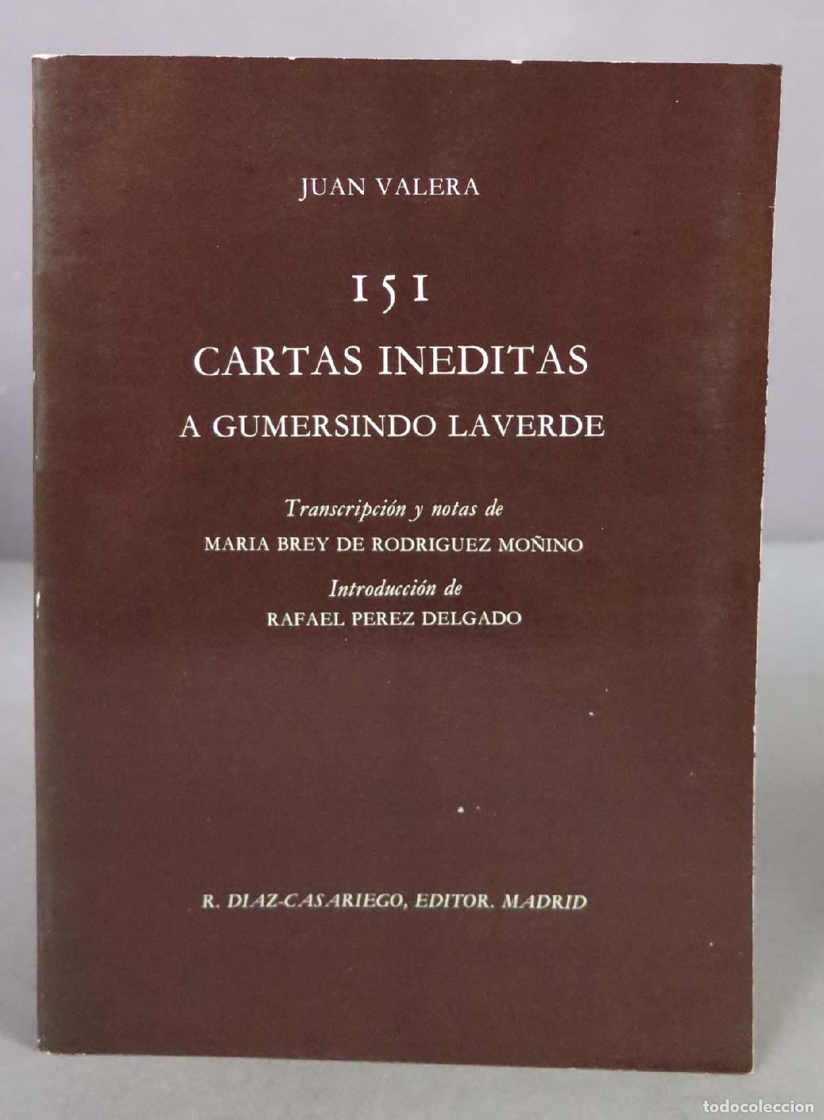 Second hand books: 151 CARTAS INEDITAS A GUMERSINDO LAVERDE. VALERA