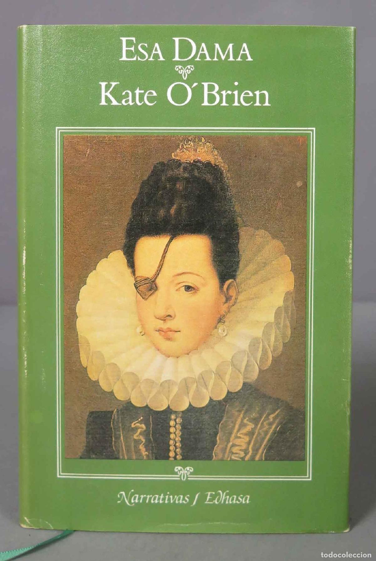 Libros de segunda mano: Esa Dama. Kate O&acute;Brien - Foto 1
