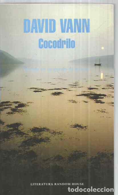 Libros de segunda mano: DAVID VANN. COCODRILO. RANDOM HOUSE - Foto 1