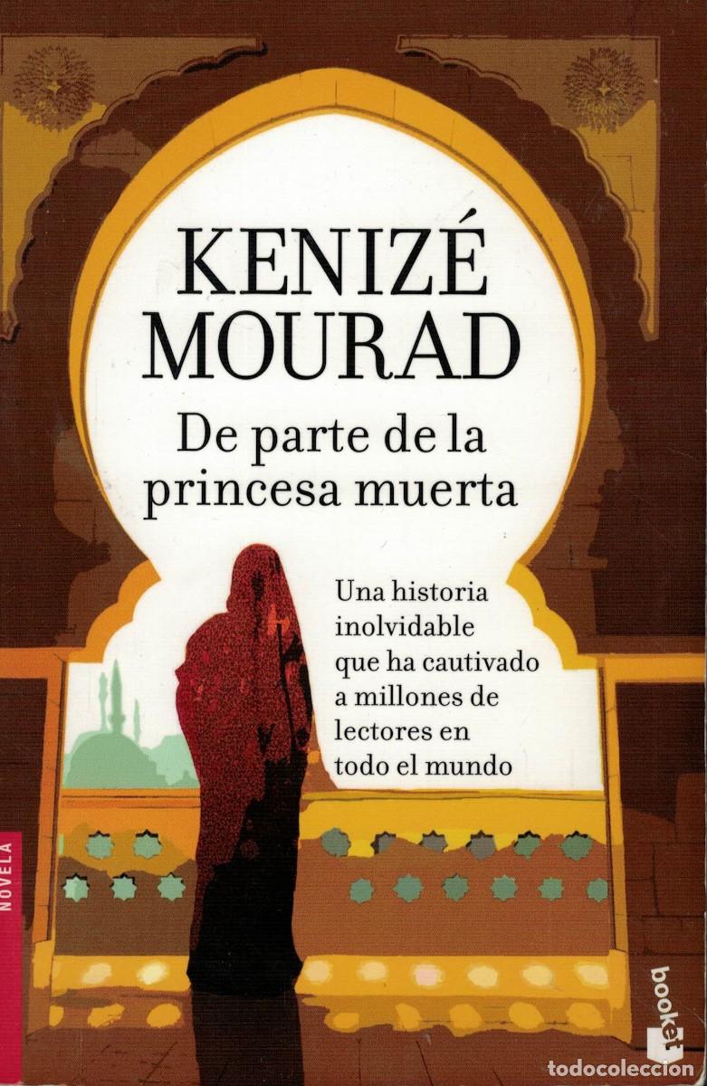 Libros de segunda mano: Keniz&eacute; Mourad, De parte de la princesa muerta - Foto 1