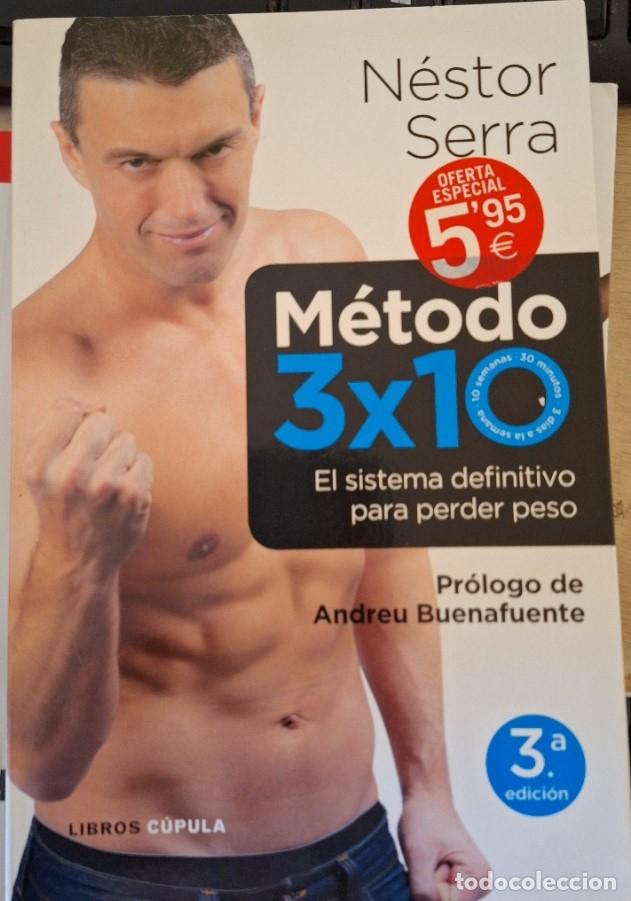 Libri di seconda mano: METODO 3X10. EL SISTEMA DEFINITVO PARA PERDER PESO. - SERRA, Nestor.