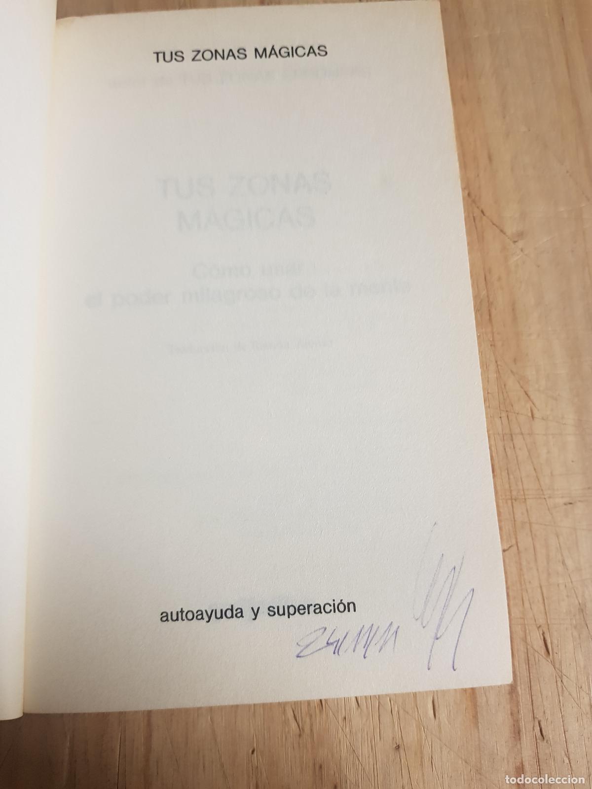 Libros de segunda mano: Tus zonas m&aacute;gicas - Wayne W. Dyer - Foto 2