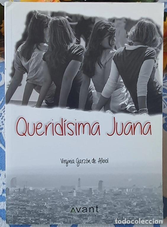 Libros de segunda mano: Querid&iacute;sima Juana - Virginia Garz&oacute;n de Albiol - Foto 1