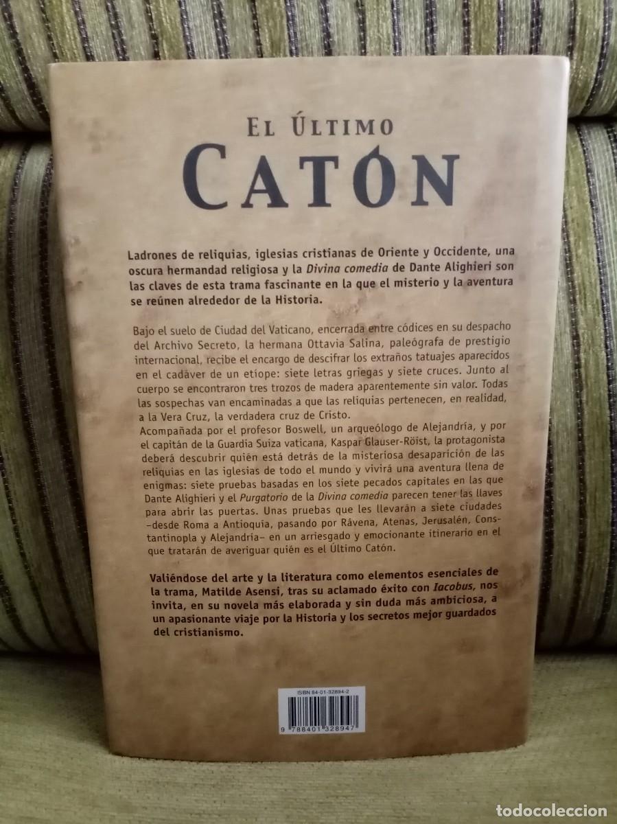 Libros de segunda mano: EL &Uacute;LTIMO CAT&Oacute;N Matilde Asensi - Foto 3