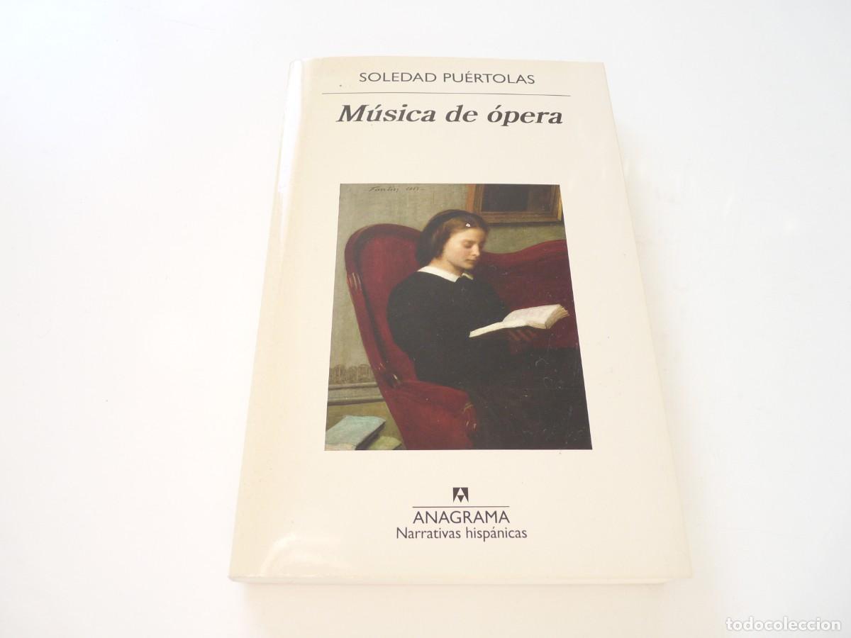 Libros de segunda mano: M&Uacute;SICA DE &Oacute;PERA SOLEDAD PU&Eacute;RTOLAS REF: 2-431 - Foto 1