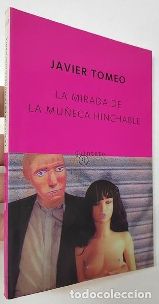 La mirada de la muñeca hinchable by Javier Tomeo