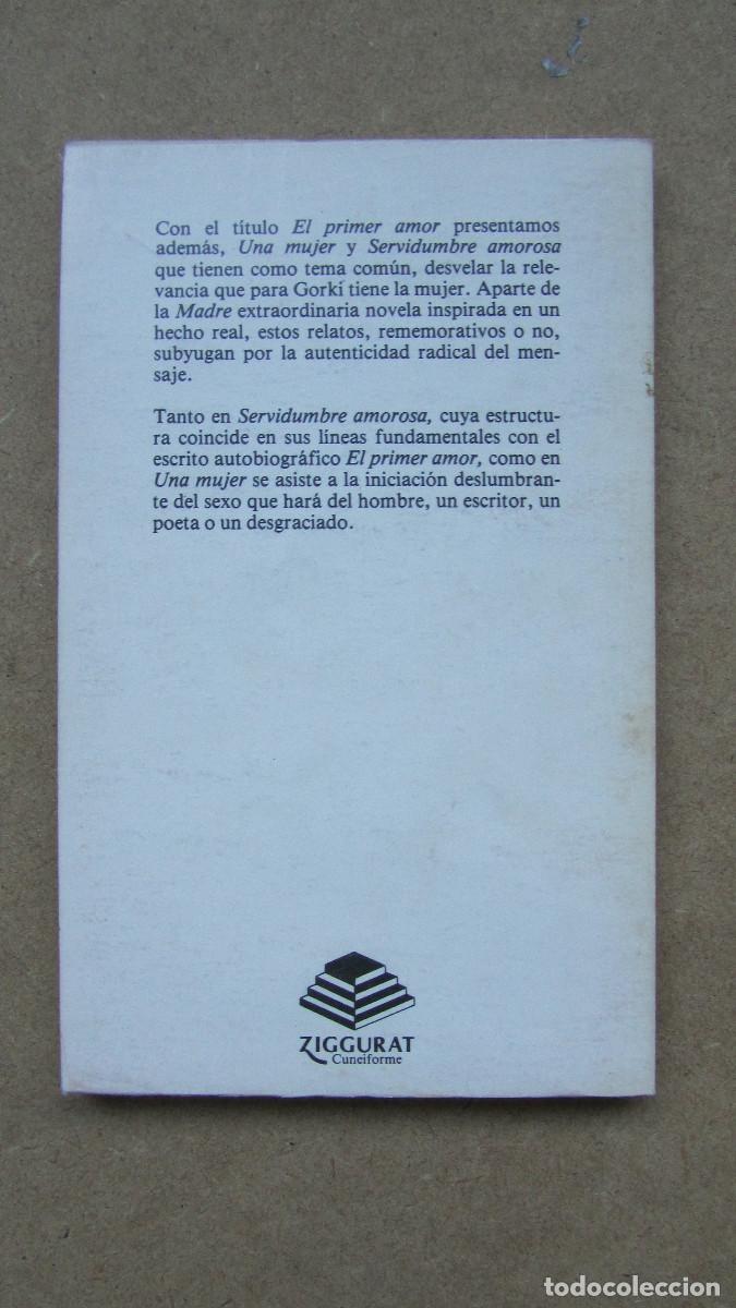 Libros de segunda mano: El primer amor Maximo Gorki ZIGGURAT 1981 - Foto 2