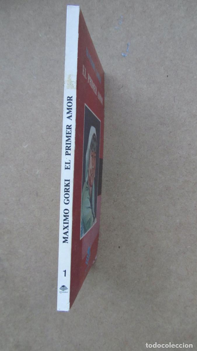 Libros de segunda mano: El primer amor Maximo Gorki ZIGGURAT 1981 - Foto 3