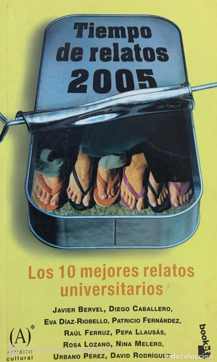Libros de segunda mano: TIEMPO DE RELATOS 2005 - Foto 1