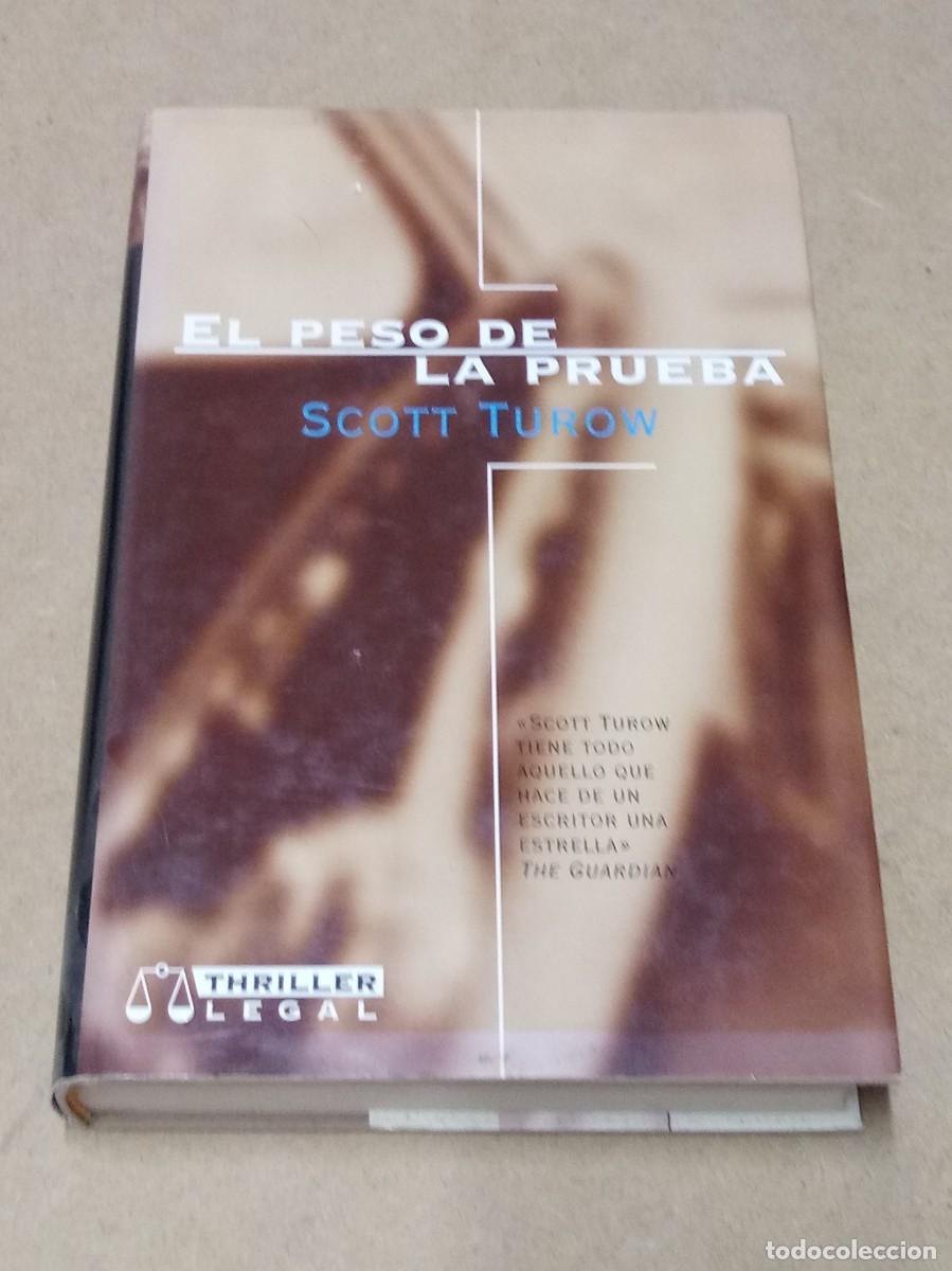 Libros de segunda mano: El peso de la prueba - Scott Turow - Foto 1