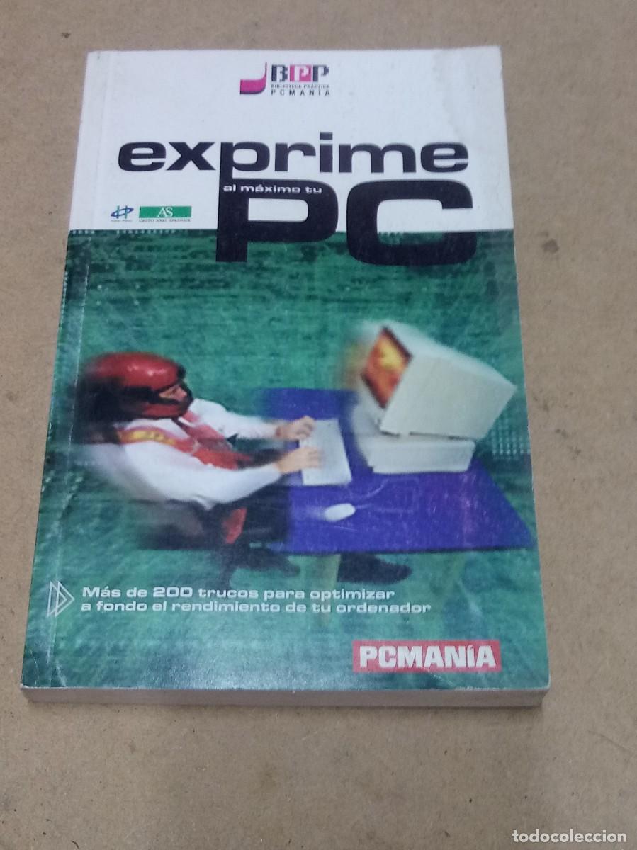Libros de segunda mano: Exprime al m&aacute;ximo tu PC - Foto 1