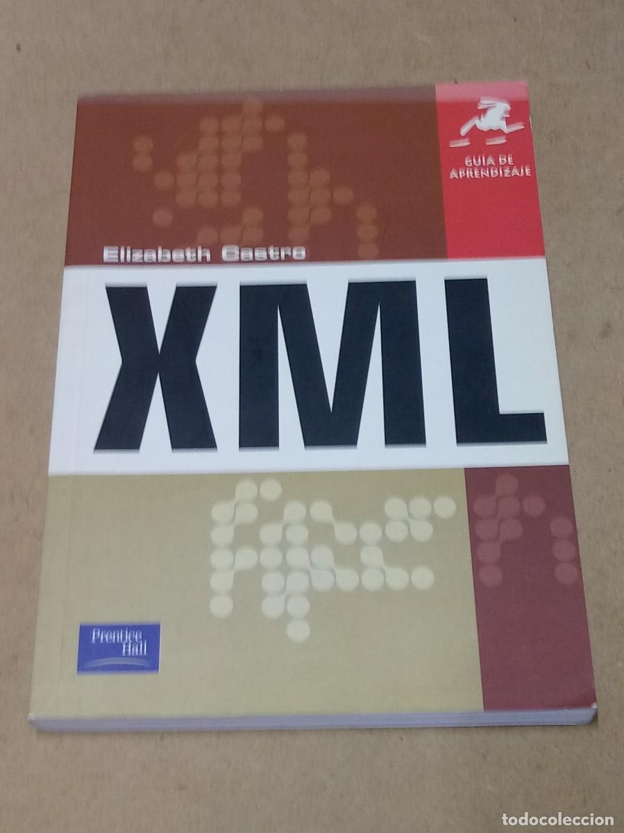 Libros de segunda mano: Gu&iacute;a de aprendizaje XML - Elizabeth Castro - Foto 1