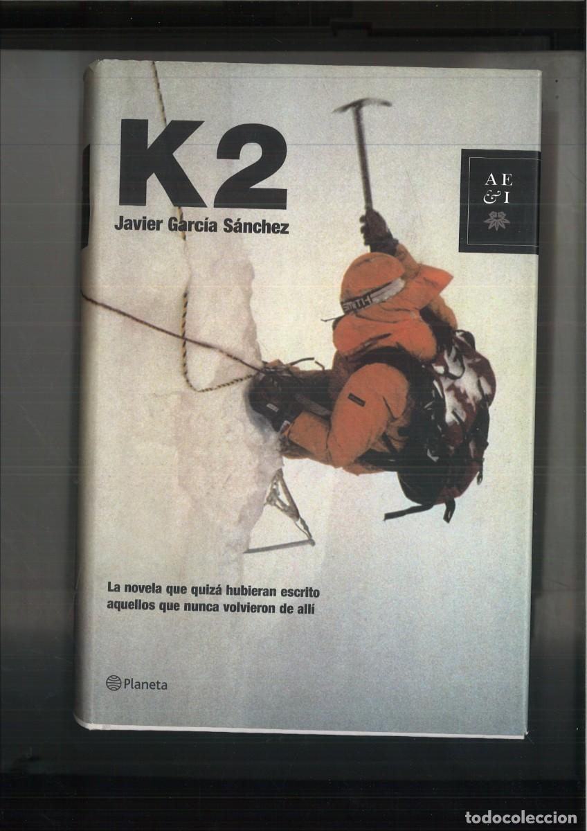 Libros de segunda mano: K-2. Javier Garc&iacute;a S&aacute;nchez - Foto 1