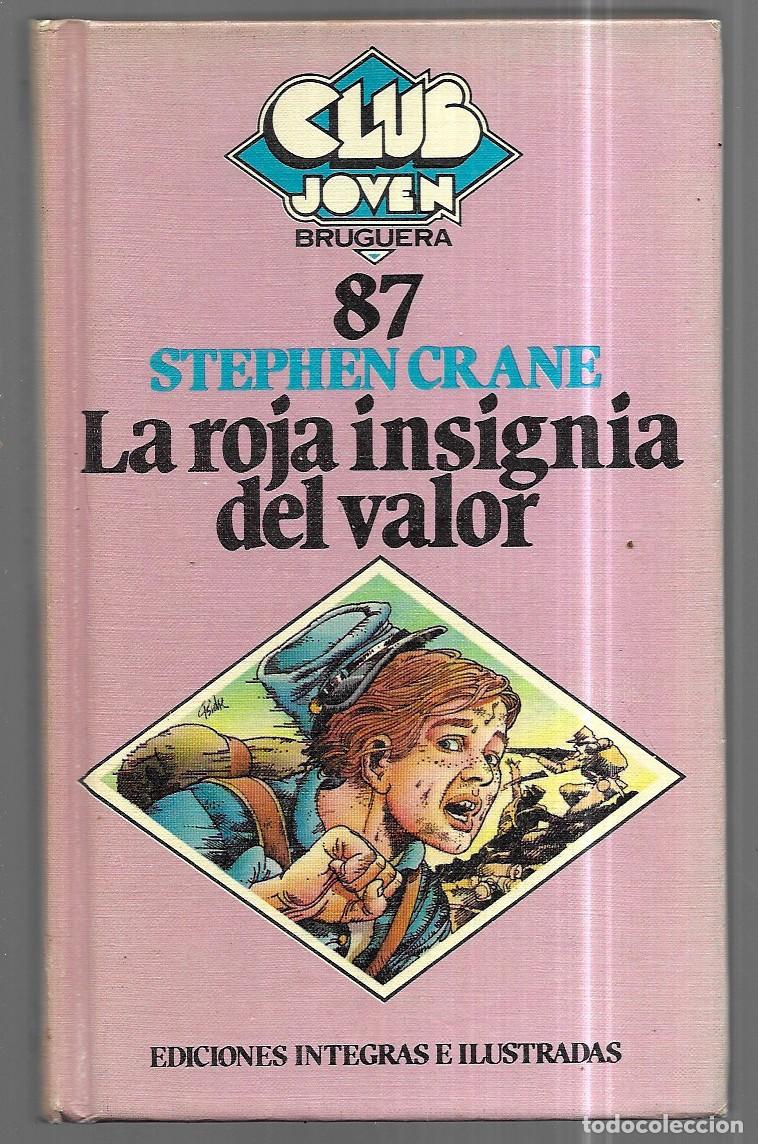 Libros de segunda mano: Stephen Crane . La roja insignia del valor - Foto 1