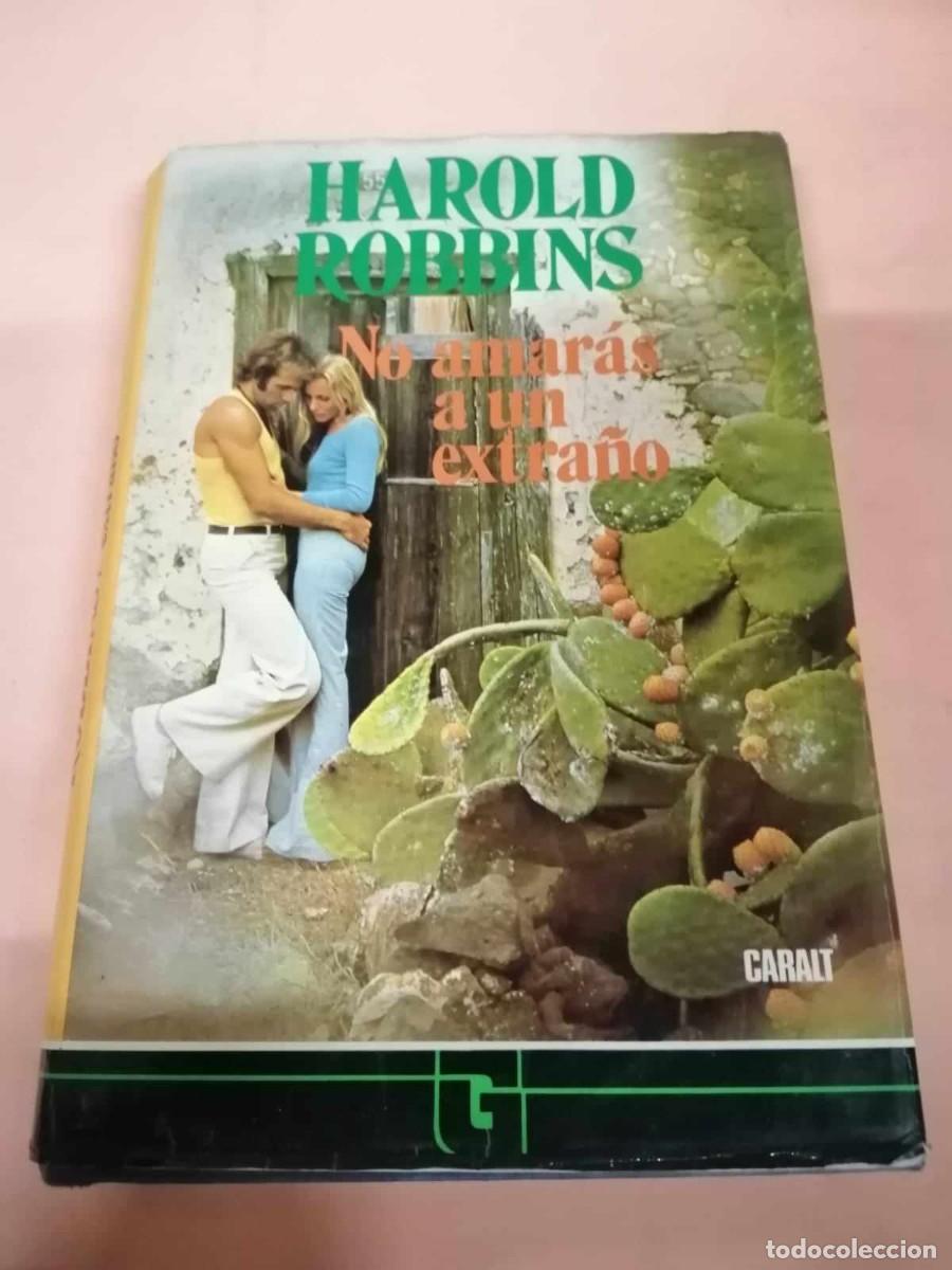 Libros de segunda mano: NO AMARAS A UN EXTRA&Ntilde;O (HAROLD ROBBINS) - Foto 1