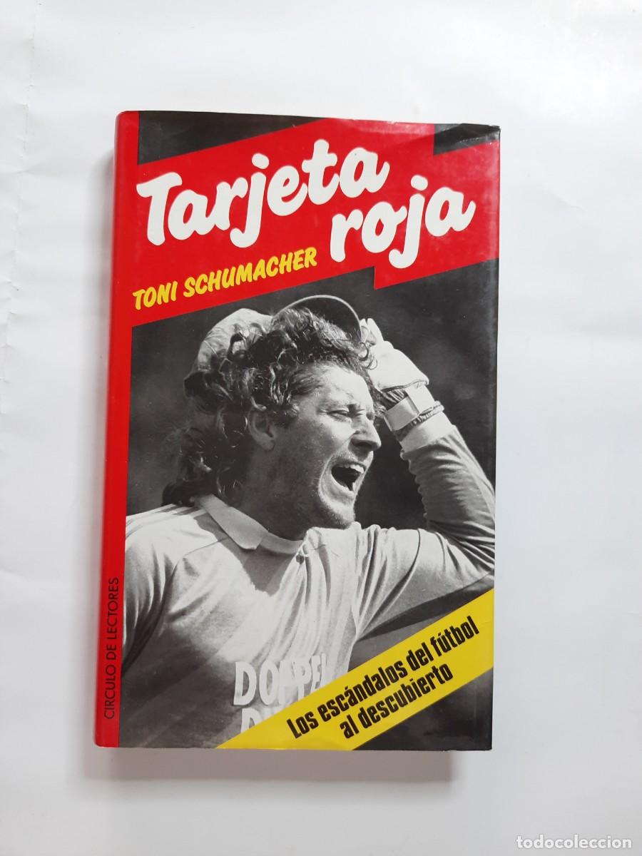 Libros de segunda mano: TARJETA ROJA - TONI SCHMACHER - Foto 1