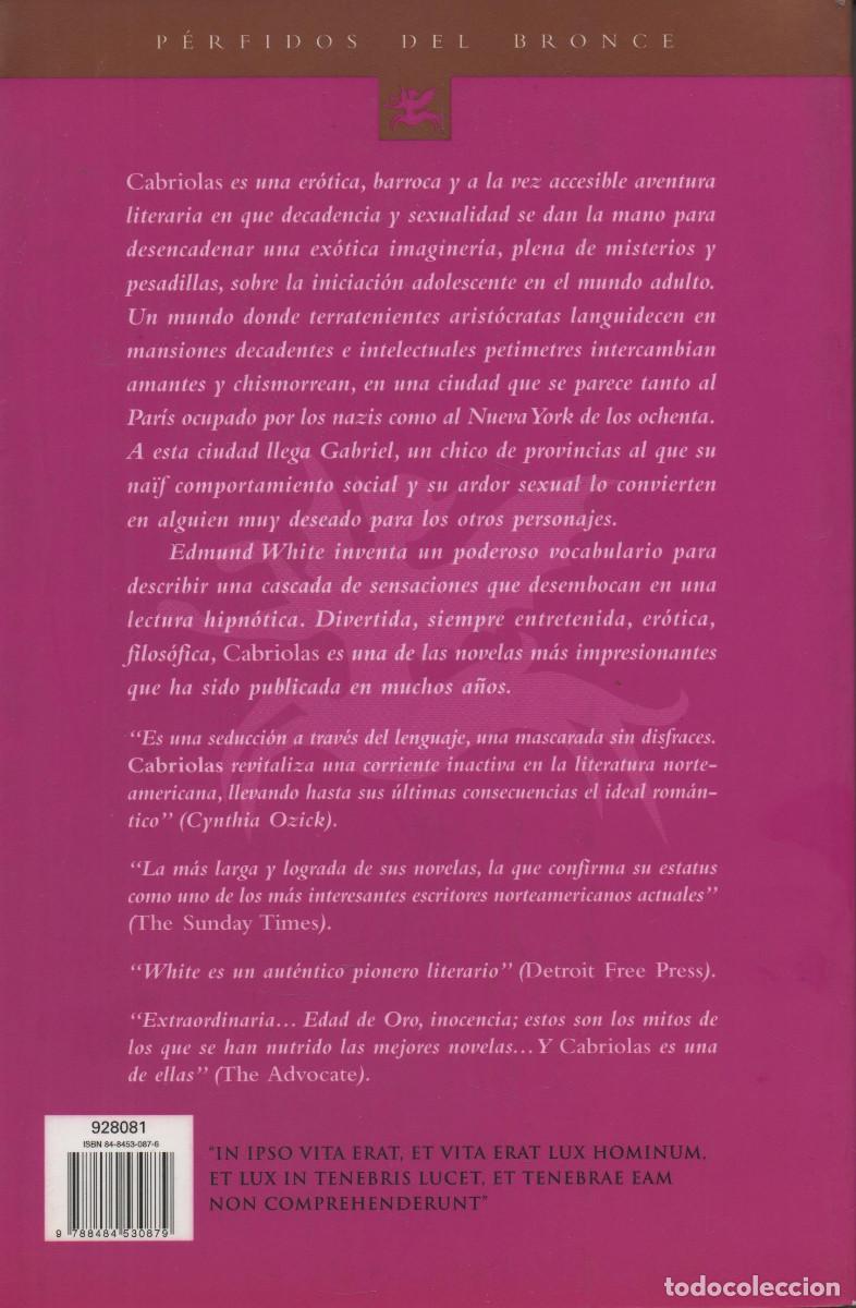 Libros de segunda mano: Cabriolas. Edmund White. Ediciones del Bronce. 1&ordf;edici&oacute;n. 2002. - Foto 2