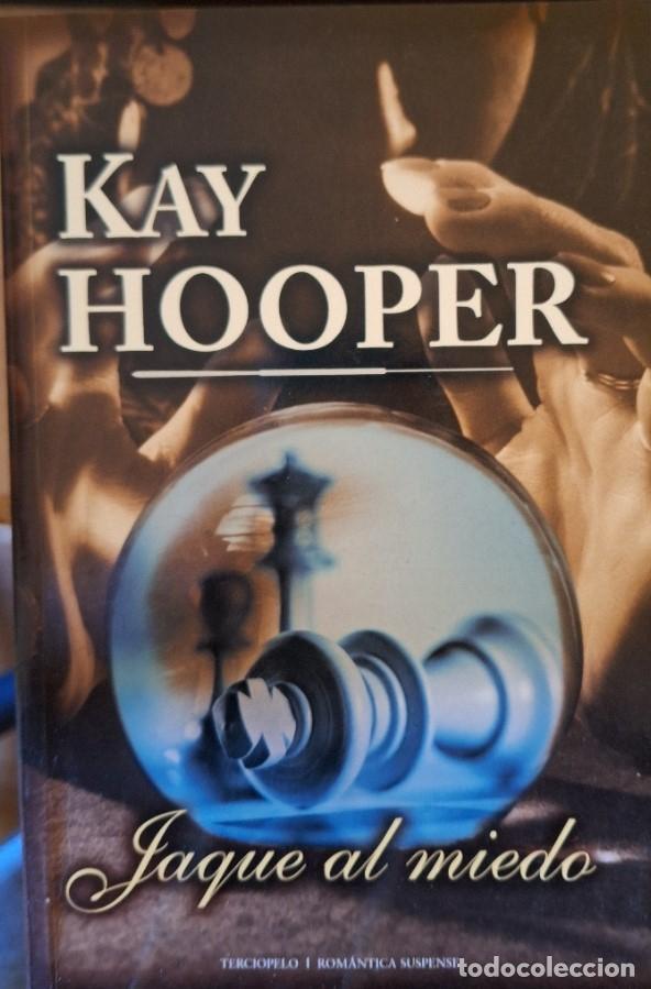 Libros de segunda mano: JAQUE AL MIEDO. - HOOPER, Kay. - Foto 1