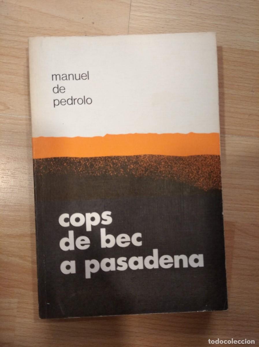 Libros de segunda mano: Cops de bec a pasadena. Manuel de Pedrolo - Foto 1
