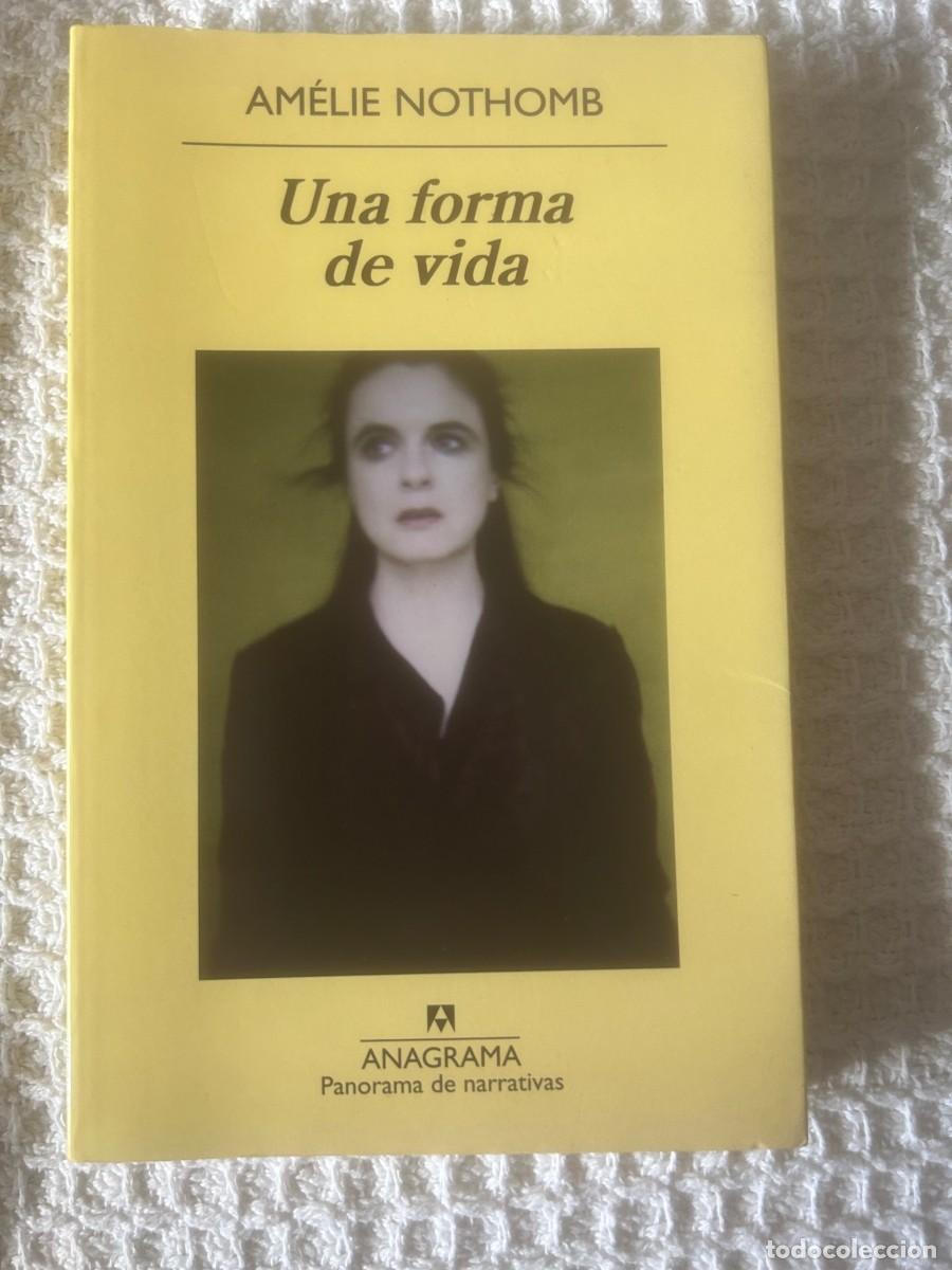 Libros de segunda mano: UNA FORMA DE VIDA. AM&Eacute;LIE NOTHOMB. - Foto 1