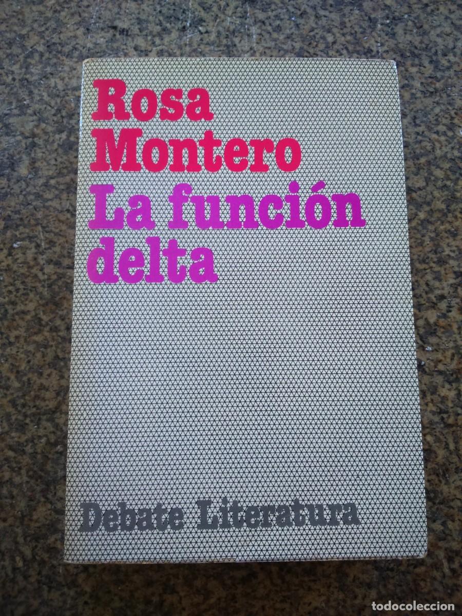 Libros de segunda mano: LA FUNCION DELTA -- ROSA MONTERO -- 1981 -- - Foto 1