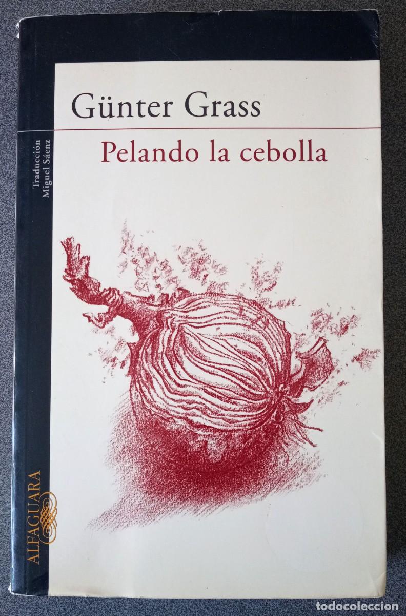 Libros de segunda mano: Pelando La Cebolla G&uuml;nter Grass - Foto 1