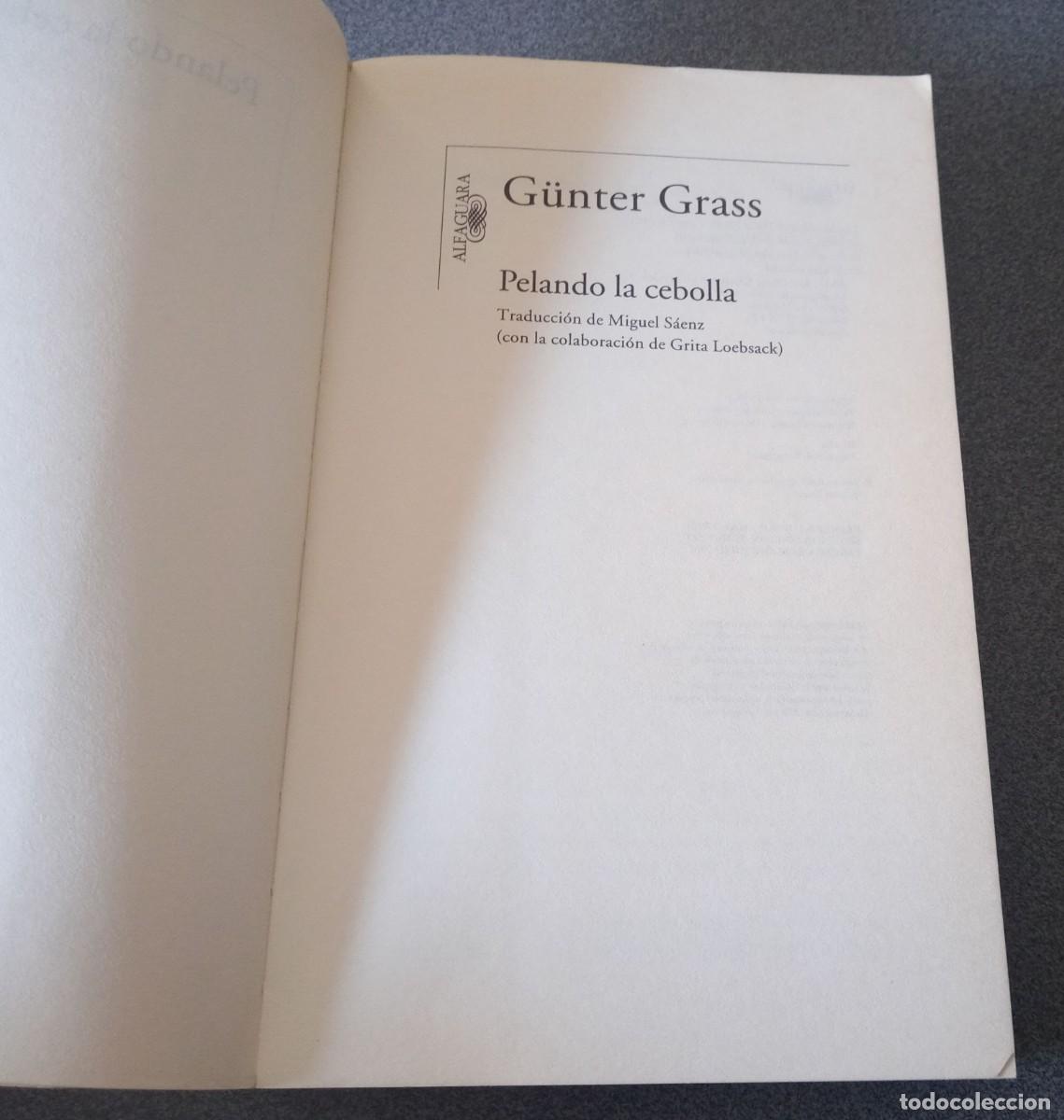 Libros de segunda mano: Pelando La Cebolla G&uuml;nter Grass - Foto 3