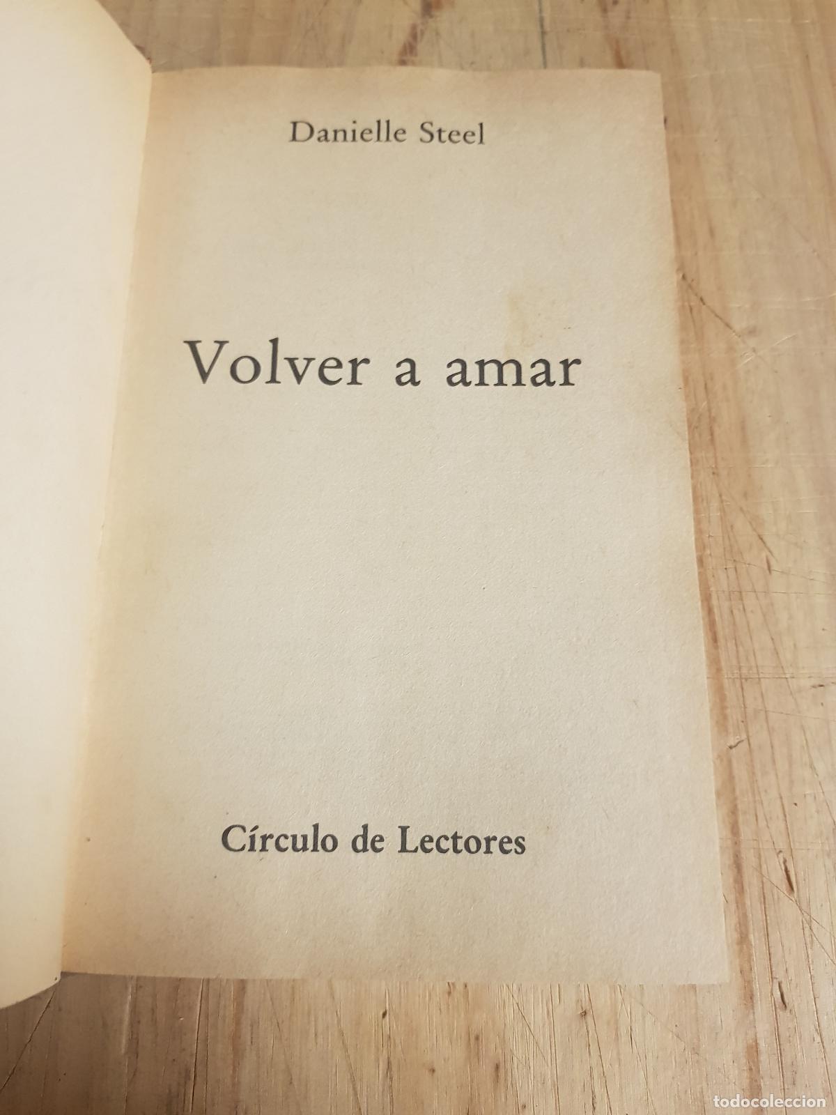 Libros de segunda mano: Volver a amar - Danielle Steel - Foto 2
