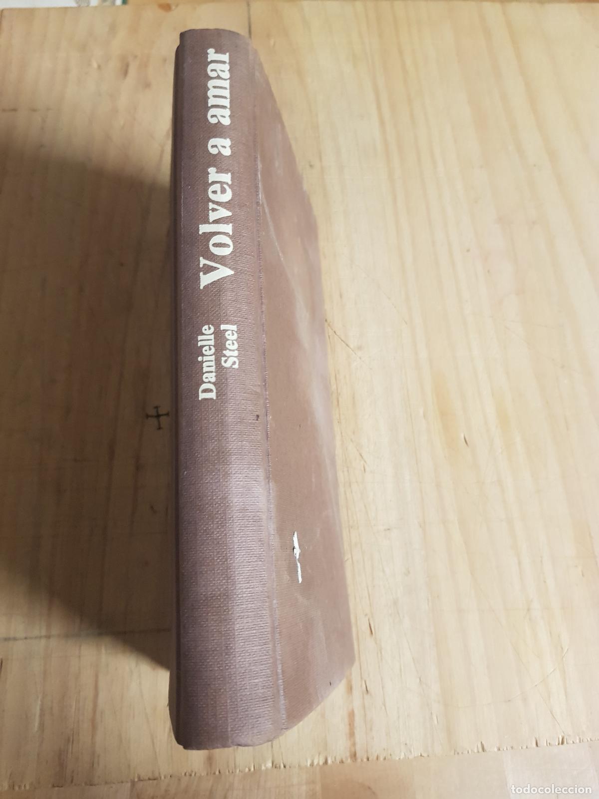 Libros de segunda mano: Volver a amar - Danielle Steel - Foto 1