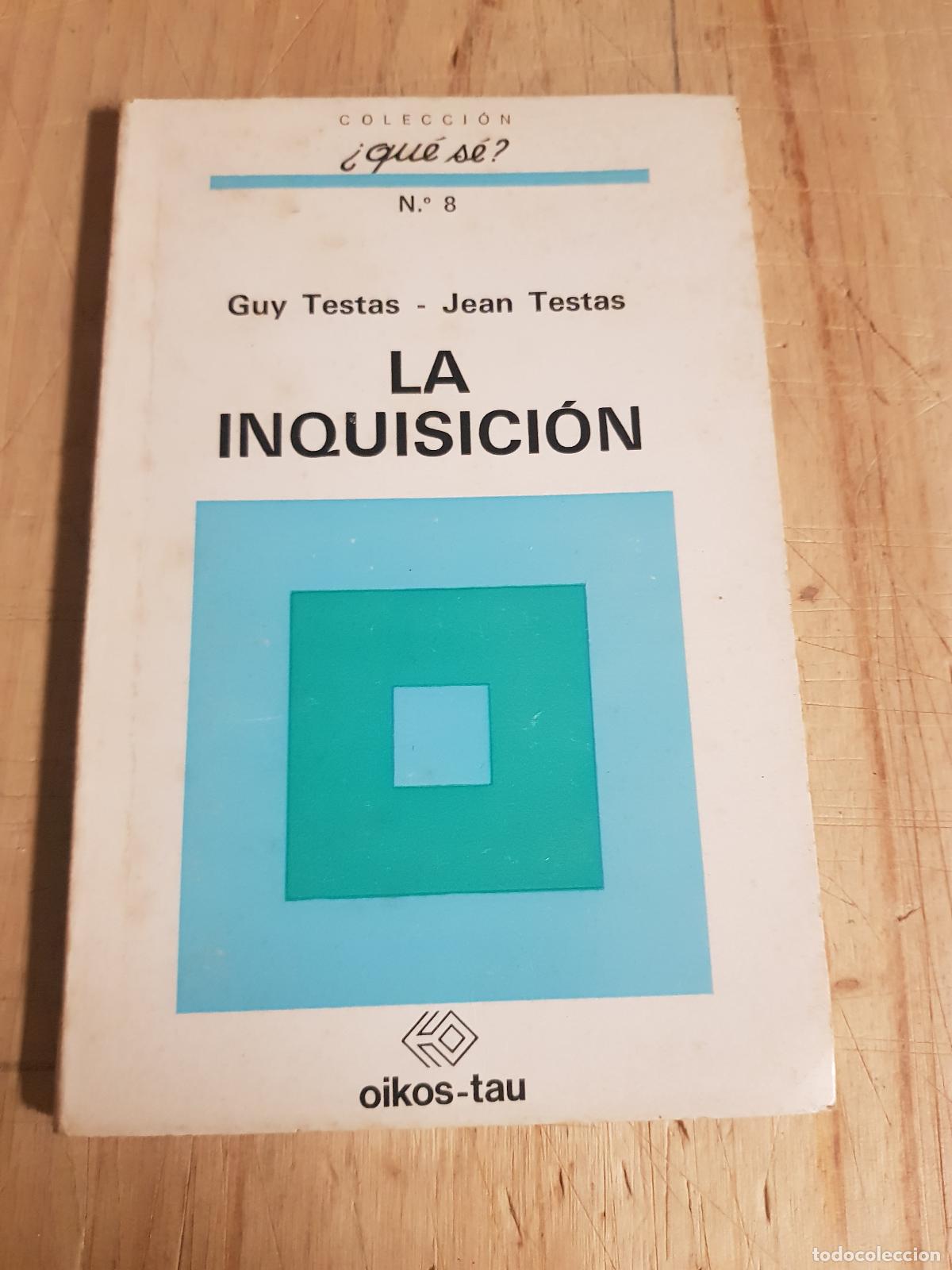 Libros de segunda mano: La inquisici&oacute;n - Guy testas - Jean testas - Foto 1