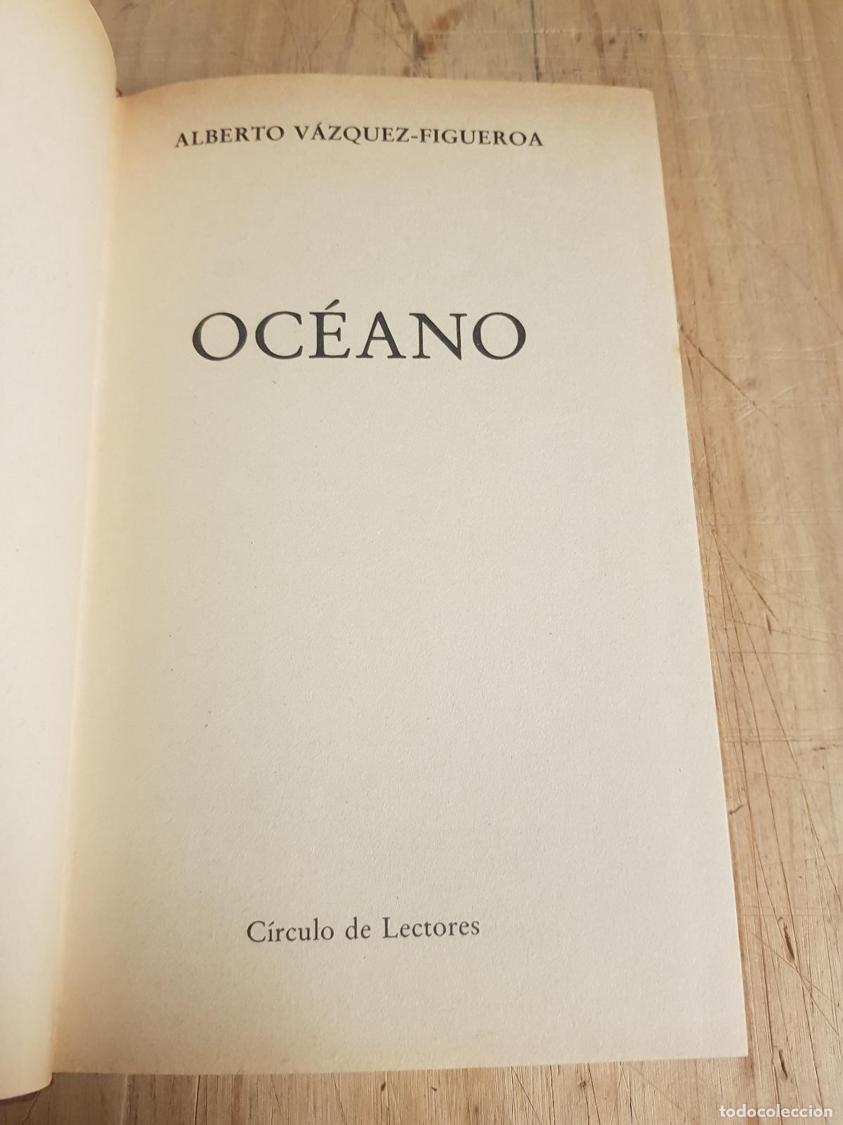 Libros de segunda mano: Oceano - A. Vazquez Figueroa - Foto 3