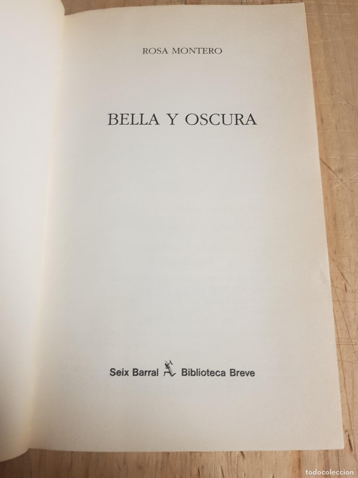 Libros de segunda mano: Bella y oscura - Rosa Montero - Foto 5