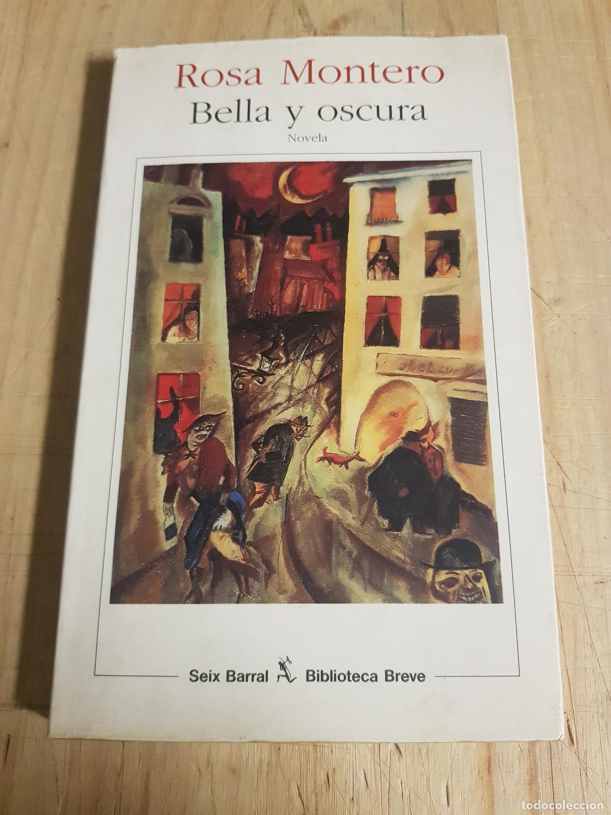 Libros de segunda mano: Bella y oscura - Rosa Montero - Foto 1