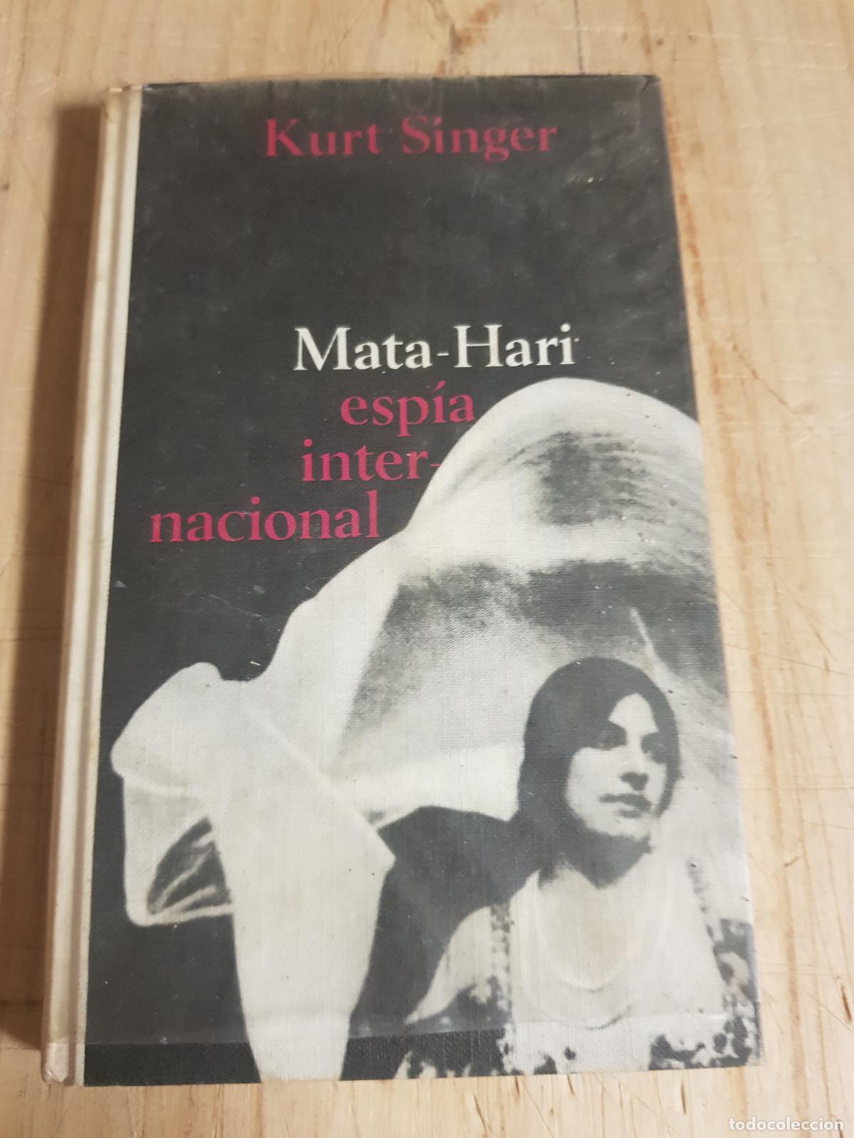 Libros de segunda mano: Mata-Hari espia internacional - Kurt Singer - Foto 1
