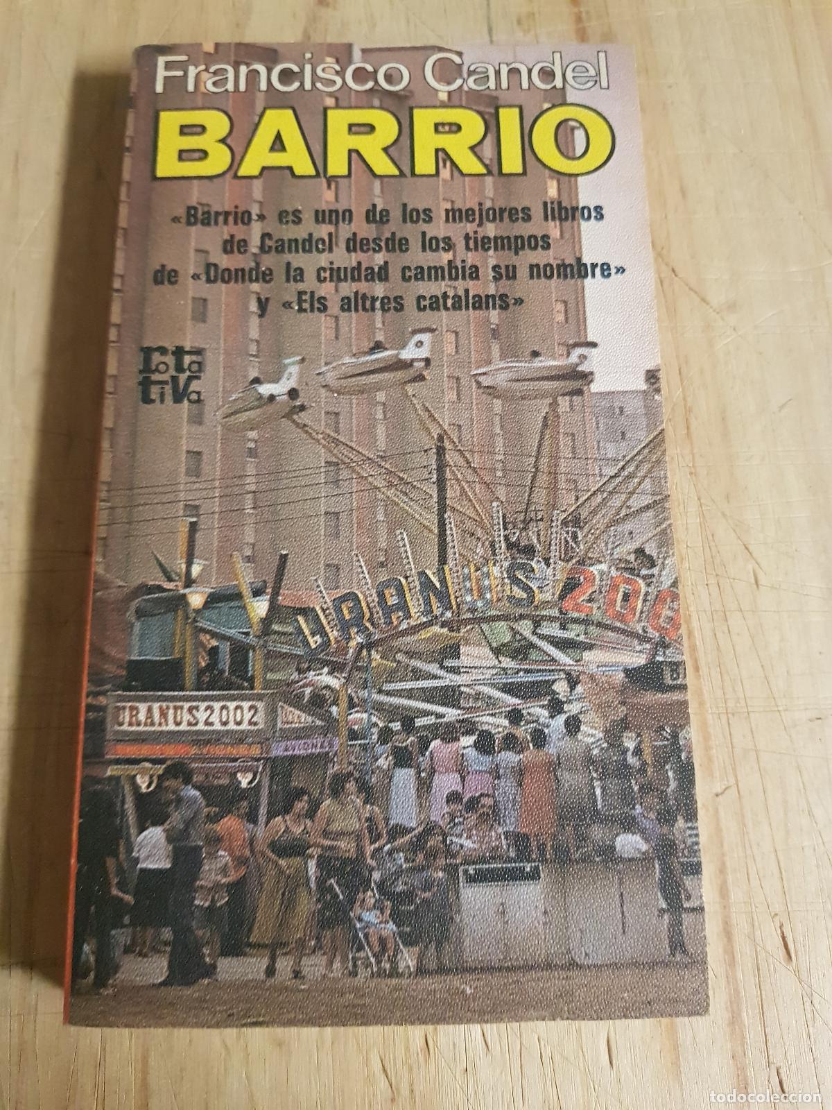 Libros de segunda mano: Barrio - Francisco Candel - Foto 1