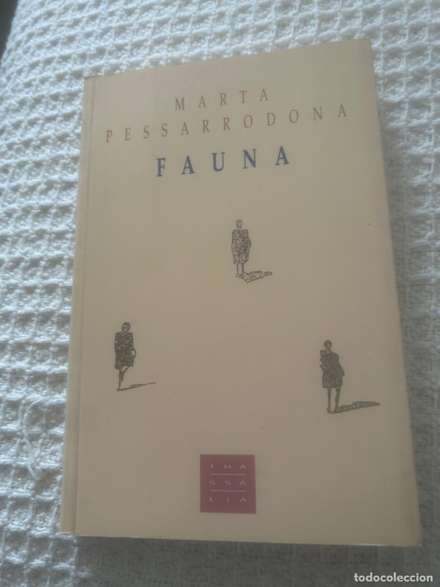 Libros de segunda mano: FAUNA. MARTA PESSARRODONA. - Foto 1